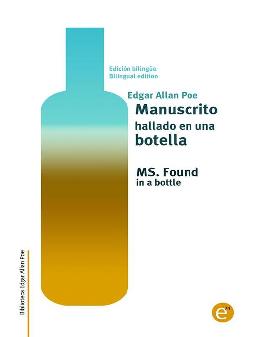 Title details for Manuscrito hallado en una botella/MS. Found in a bottle by Edgar Allan Poe - Available